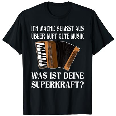 Akkordeon Aus Übler Luft Gute Musik Steirische Harmonika T-Shirt