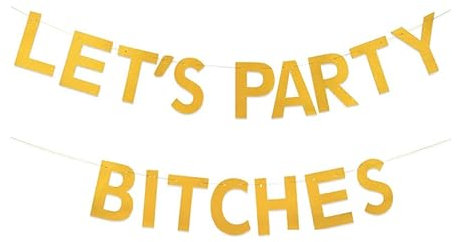 Happium Wimpelkette für Junggesellinnenabschied, 2,5 m, goldfarben, glitzernd, Banner, Let's Party Bitches Bachelorette, Dekorationszubehör