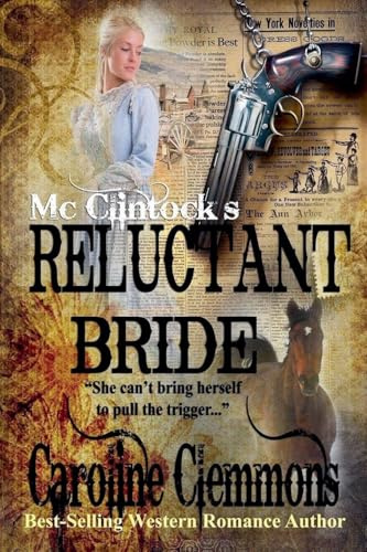 McClintock's Reluctant Bride (The McClintocks, Band 3)