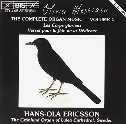 Messiaen: Complete Organ Music, Vol. 4