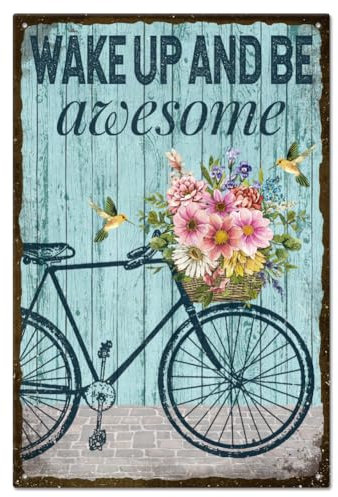 GLOBLELAND Wake Up and Be Awesome Vintage Flower and Bike Metal Tin Sign Plaque Poster 12x8in/30x20cm Retro Metal Wall Decorative Tin Signs for Home Kitchen Bar Coffee Shop Club Orchard Decoration