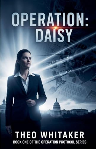 Operation: Daisy (The Operation Protocol, Band 1)