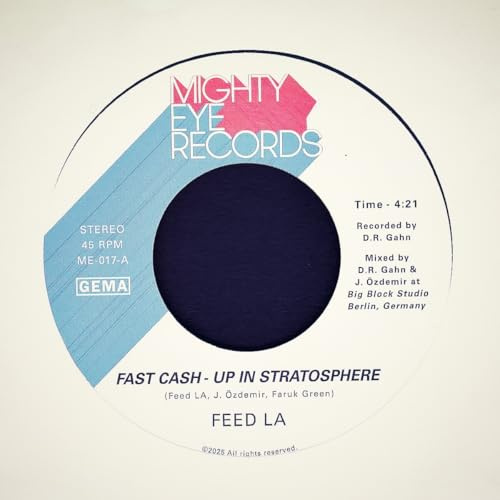 Fast Cash - Up In Stratosphere b/w Back From The Future