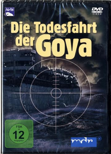 Die Todesfahrt der Goya