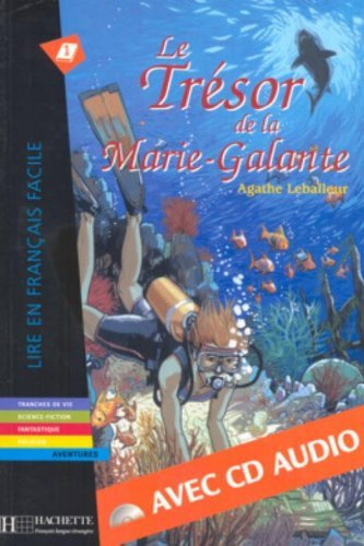 Le Tresor De LA Marie-Galante - Livre & CD Audio (Lire En Francais Facile) by Agathe Leballeur (2006-01-05)