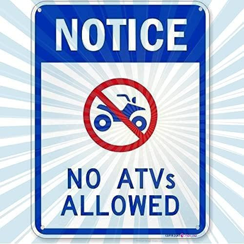 GQWJKSZ Wanddekoration, Hinweistafel „No ATV's Allowed“ (mit Grafik). Schild mit 30,5 x 20,3 cm großen Aluminiumplatten, bedruckt