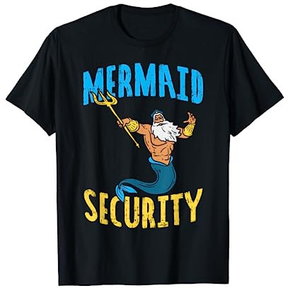 Mermaid Security Poseidon Guard Birthday Pool Party Mer-Dad T-Shirt