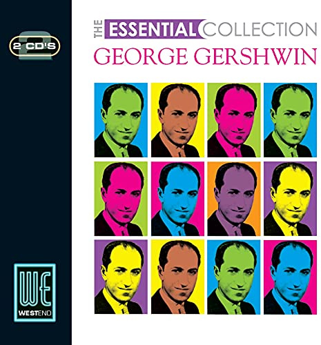 The Essential Collection: George Gershwin