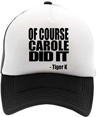 Hopestly of Course Carole Did It Tiger K Kappe Baseball Unisex Herren Damen Erwachsene Einstellbar Cap Unisex Men's Women's