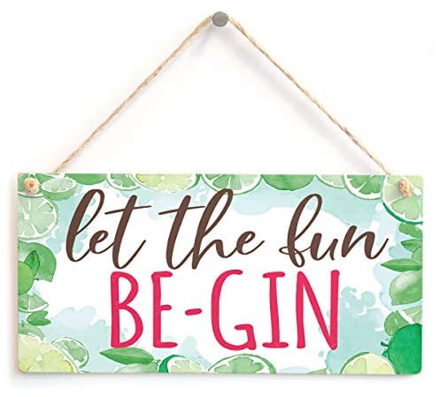 Let The Fun be-Gin - Gin & Tonic Wooden Sign