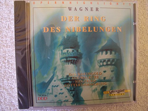 Opera Highlights 9: Ring Des Nibelungen