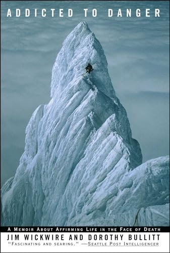 Addicted to Danger: Affirming Life in the Face of Death (English Edition)