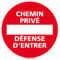 Panneau d’interdiction Chemin Privée Défense D'Entrer - Panneau à placer en début de chemin - Panneau de sécurité rigide et rond - Diamètre 240 mm - Plastique PVC de 1 mm