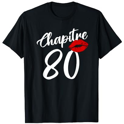 Chapitre 80 ans anniversaire T-Shirt