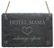 Schiefertafel HOTEL MAMA - mit MOTIV Haushalt Dekoschild Dekoration