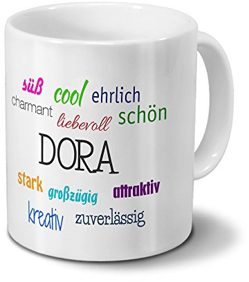 Tasse mit Namen Dora - Motiv Positive Eigenschaften - Namenstasse, Kaffeebecher, Mug, Becher, Kaffeetasse - Farbe Weiß