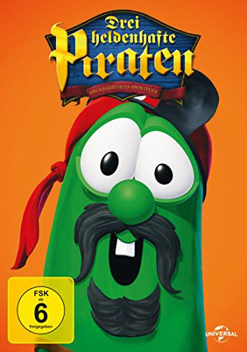 Ein Veggietales Abenteuer: Drei heldenhafte Piraten