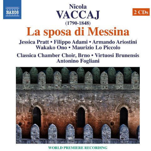 Vaccaj: La sposa di Messina