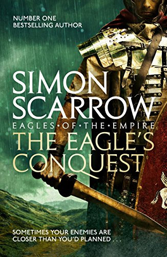 The Eagle's Conquest (Eagles of the Empire 2) (English Edition)