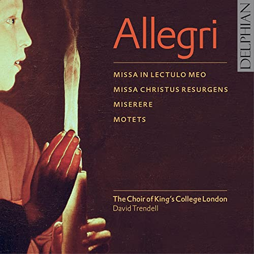 Allegri: Masses, Miserere & Motets