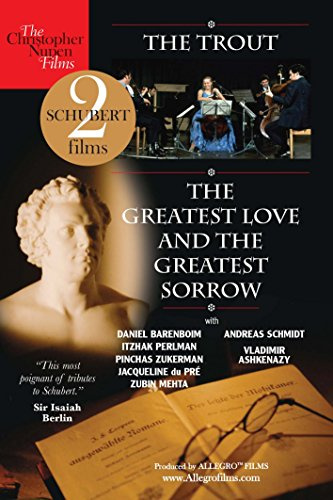 Schubert: The Trout - The Greatest Love and the Greatest Sor