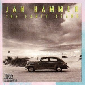 Early Years by Jan Hammer