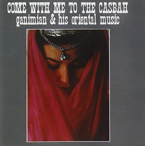 Come with Me to the Casbah