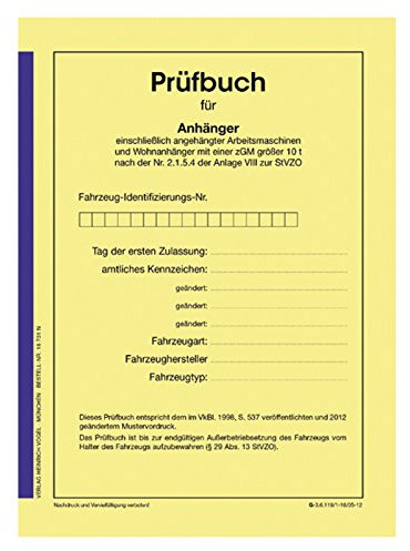 Prüfbuch Anhänger über 10 t DIN A5 StVZO Prüfung Güterverkehr Arbeitsmaschinen Wohnanhänger HU SP