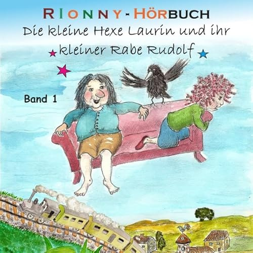 Die kleine Hexe Laurin und ihr kleiner Rabe Rudolf 1