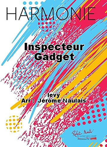 Levy-Inspecteur Gadget-Concert Band/Harmonie