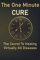 the one minute cure: funny notebook journal,simple gift for friend, family...lined notebook 120 pages size 6x9inch
