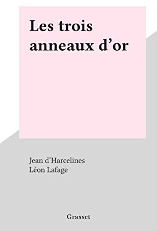 Les trois anneaux d'or (French Edition)