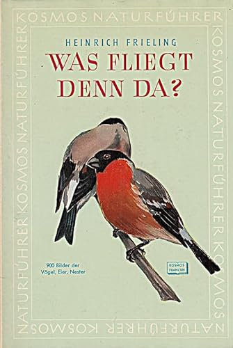 Was fliegt denn da? Das Taschenbuch: Vögel Mitteleuropas