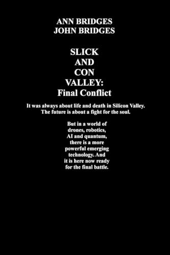 Slick and Con Valley: Final Conflict