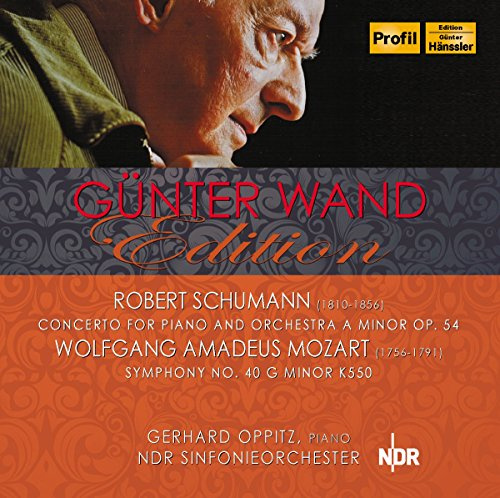 Schumann: Piano Concerto in A Minor Op. 54 / Mozart: Symphony No. 40 in G Minor K550