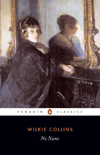 No Name (Penguin Classics) (English Edition)