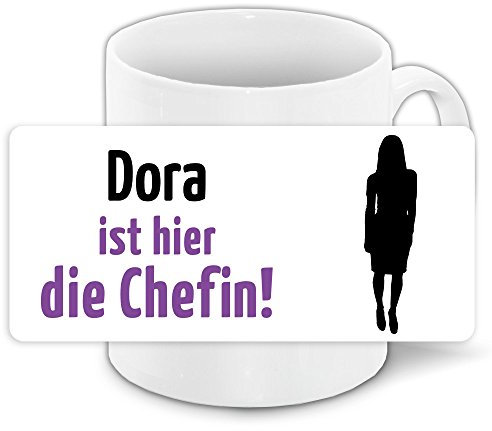 Tasse mit Motiv und Namen - Dora ist die Chefin - | Büro-Tasse | Lustiger Becher