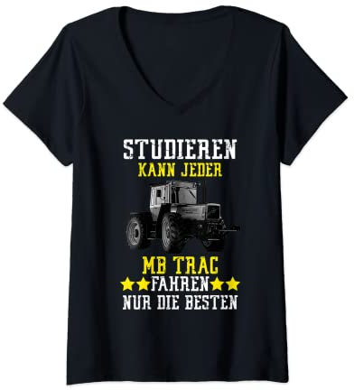 Damen studieren kann jeder mb trac fahren nur die besten T-Shirt mit V-Ausschnitt