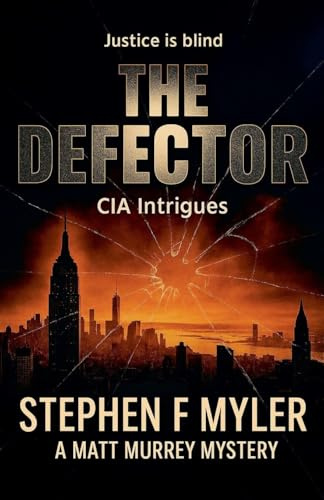 The Defector (Matt Murray Mysteries, Band 4)