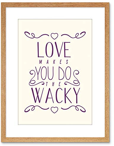Wee Blue Coo QUOTE TYPOGRAPHY MOTIVATION WACKY LOVE BUFFY 9x7 FRAMED ART PRINT F97X11352