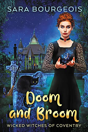 Doom and Broom (Wicked Witches of Coventry Book 2)