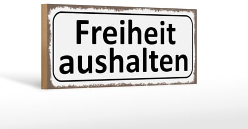 Ontrada Holzschild 27x10cm Freiheit aushalten Holz Schild