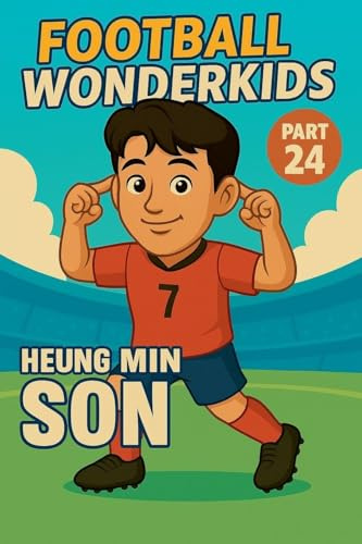Football Wonderkids: Son Heung-min