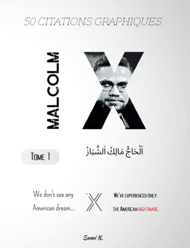 Malcolm X en 50 Citations Graphiques - Tome 1 - Sami N