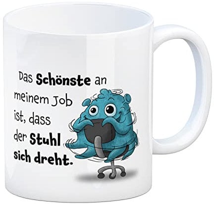 Freches Monster in hellblau Kaffeebecher mit lustigem Spruch Das Schönste an meinem Job ist, dass der Stuhl sich dreht. Tasse Kollegen Freunde und Kinder im Büro oder Zuhause
