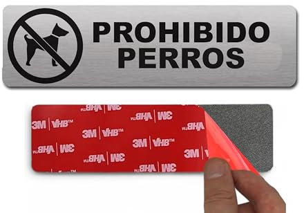 1 x Señal Adhesiva | Acabado Premium - 18 x 5 cm - Grosor 0.8mm y Super adhesivo (Prohibido Perros)