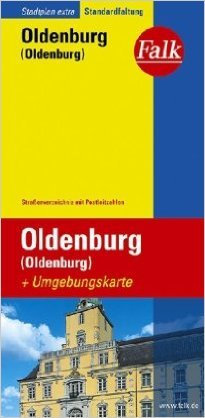 Falk Stadtplan Extra Standardfaltung Oldenburg (Oldenburg) ( 5. Juni 2015 )