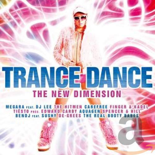 Trance Dance-the New Dimension