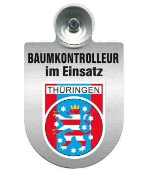 Einsatzschild mit Saugnapf - Baumkontrolleur im Einsatz - 393806 incl. Regionenwappen nach Wahl Farbe Region Thüringen