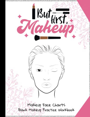 Makeup Face Charts: Blank Workbook Paper Practice Face Charts For Professional Makeup Artists